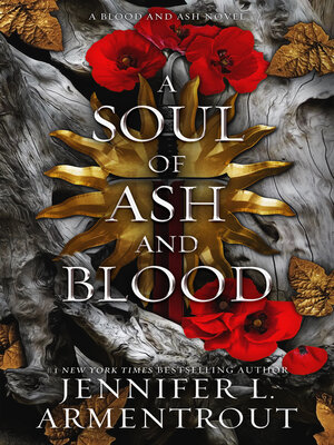cover image of A Soul of Ash and Blood